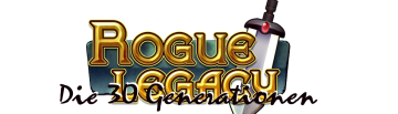 Rogue Legacy in 30 Generationen – Das etwas andere Let’s Play