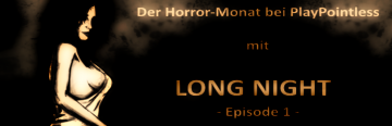 Indie Horror Special – LONG NIGHT