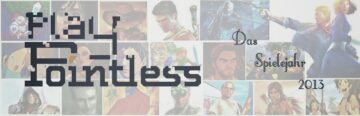 PlayPointlessPodcast – Ep.7: Der Jahresrückblick 2013