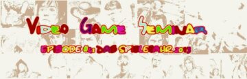 Video Game Seminar – Podcast #4 Das Spielejahr 2013