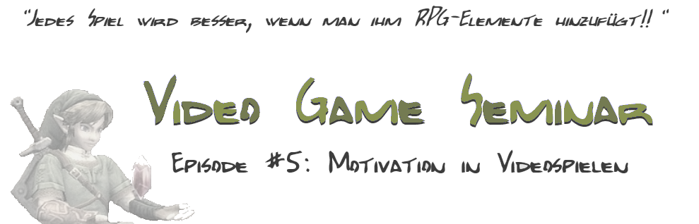Video Game Seminar – Podcast #5 Motivation in Videospielen