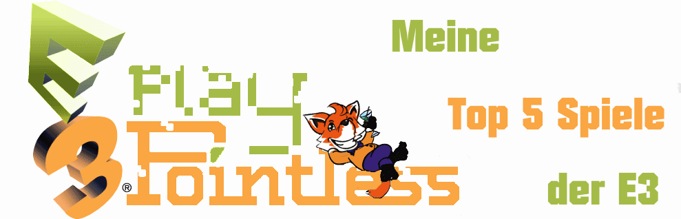 E3 2015: Meine Top 5 Spiele