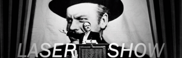 Laser Show 008: Citizen Kane vs. Boss Baby