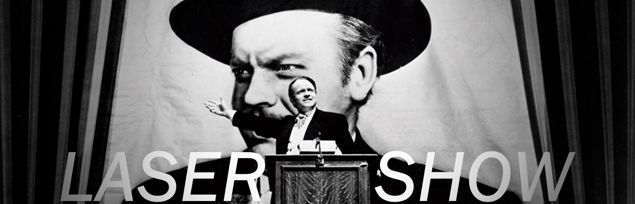 Laser Show 008: Citizen Kane vs. Boss Baby