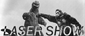 Laser Show 047: Dougzilla vs. Kong
